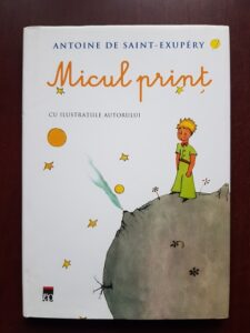 Antoine de Saint Exupery – Micul Print (2011, coperti cartonate)