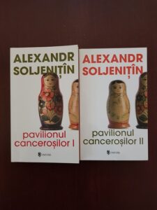 Aleksandr Soljenitin – Pavilionul cancerosilor 2 volume