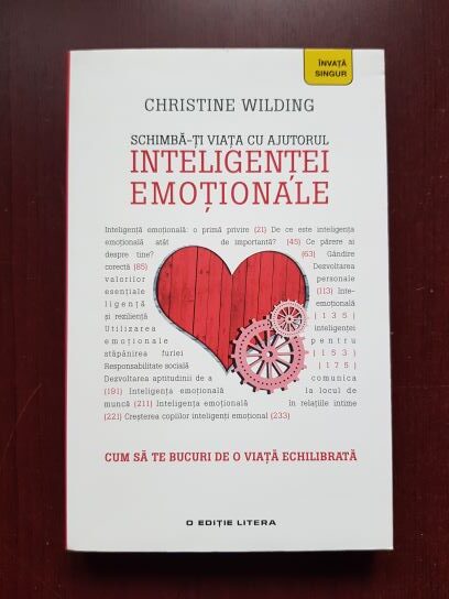 Christine Wilding - Schimba-ti viata cu ajutorul inteligentei emotionale
