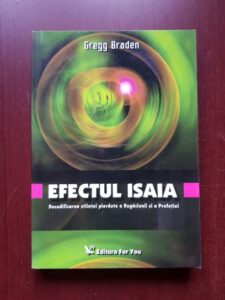 Gregg Braden - Efectul Isaia