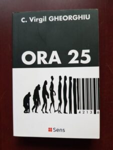 Constantin Virgil Gheorghiu - Ora 25
