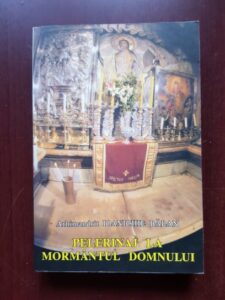 Ioanichie Balan - Pelerinaj la mormantul domnului