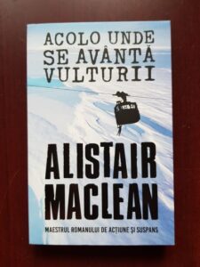 Alistair MacLean - Acolo unde se avanta vulturii