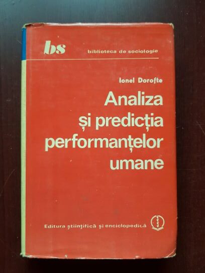 Ionel Dorofte - Analiza si predictia performantelor umane