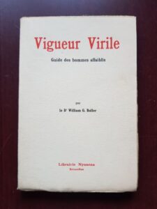 William G. Boller - Vigueur Virile. Guide des hommes affaiblis (1930)