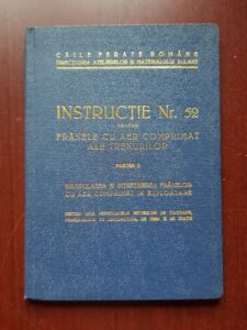 Instructie nr. 52 pentru franele cu aer comprimat ale trenului. Partea II