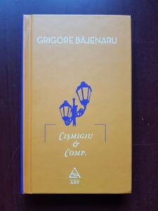Grigore Bajenaru - Cismigiu & comp (2015, editie cartonata)