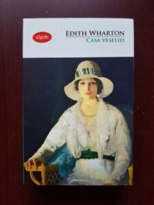 Edith Wharton - Casa veseliei