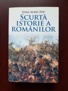 Ioan Aurel Pop - Scurta istorie a romanilor