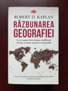 Robert D. Kaplan - Razbunarea geografiei
