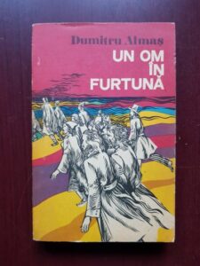 Dumitru Almas - Un om in furtuna (1973)