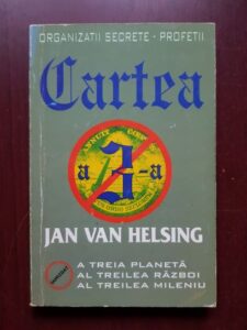 Jan Van Helsing, Franz von Stein - Organizatii secrete-profetii. Cartea a 3-a