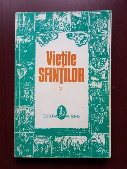 Vietile Sfintilor volumul 7