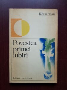 R. Fraerman - Povestea primei iubiri