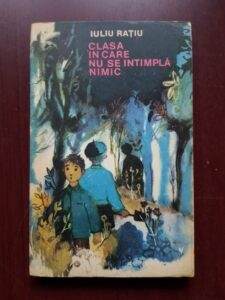 Iuliu Ratiu - Clasa in care nu se intampla nimic (1968)