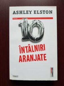 Ashley Elston - 10 intalniri aranjate