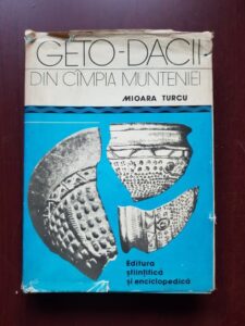 Mioara Turcu - Geto-dacii din Campia Munteniei