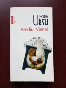 Horia Ursu - Asediul Vienei