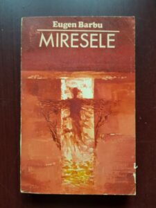 Eugen Barbu - Miresele. Nuvele (1975)