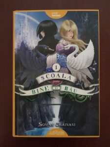 Soman Chainani - Scoala pentru bine si rau