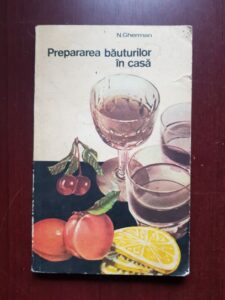 Nicolae Gherman - Prepararea bauturilor in casa