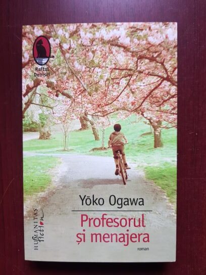 Yoko Ogawa - Profesorul si menajera