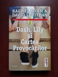 Rachel Cohn, David Levithan - Dash, Lily si cartea provocarilor