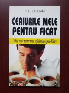 D. E. du Brin - Ceaiurile mele pentru ficat