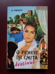 O. Prouty - O femeie isi cauta destinul
