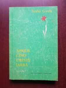 Szabo Gyula - Aprilie, cand creste iarba