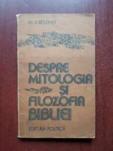 M. S. Belenki - Despre mitologia si filozofia Bibliei