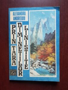 Alexandru Andritoiu - Prin tara diminetilor linistite