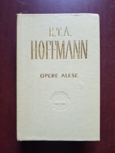 E. T. A. Hoffmann - Opere alese