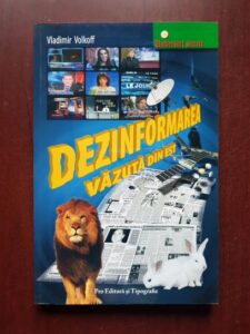Vladimir Volkoff - Dezinformarea vazuta din est