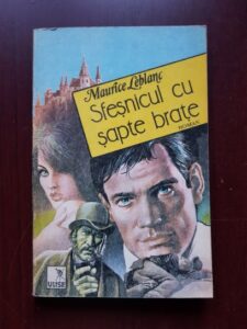 Maurice Leblanc - Sfesnicul cu sapte brate