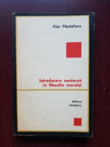 Alan Montefiore - Introducere moderna in filosofia moralei