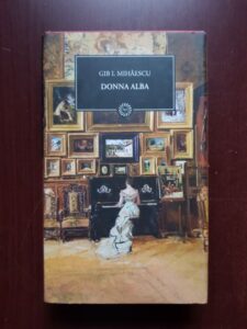 Gib I. Mihaescu - Donna Alba (2009, editie cartonata)