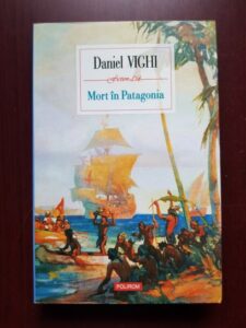 Daniel Vighi - Mort in Patagonia