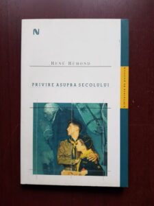 Rene Remond - Privire asupra secolului