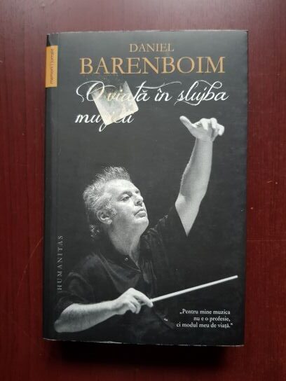 Daniel Barenboim - O viata in slujba muzicii