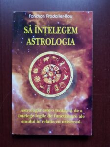 Fanchon Pradalier-Roy - Sa intelegem astrologia