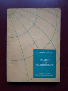 Corrado Alvaro - Oameni din Aspromonte