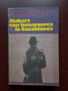 Peter Hartling - Hubert sau intoarcerea la Casablanca