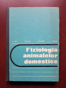 N. Crista, I. Boisteanu - Fiziologia animalelor domestice