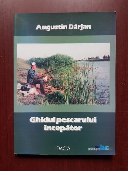 Augustin Darjan - Ghidul pescarului incepator