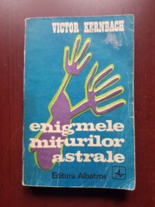 Victor Kernbach - Enigmele miturilor astrale
