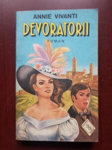 Annie Vivanti - Devoratorii