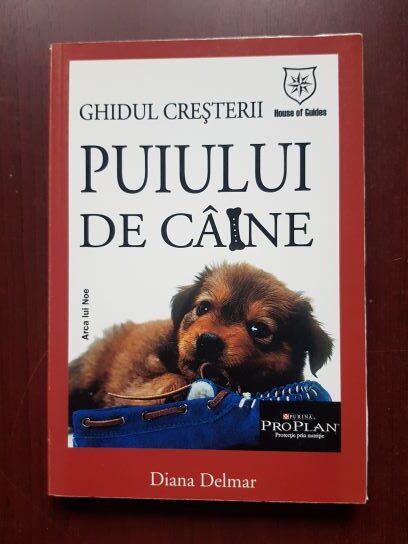 Diana Delmar - Ghidul cresterii puiului de caine
