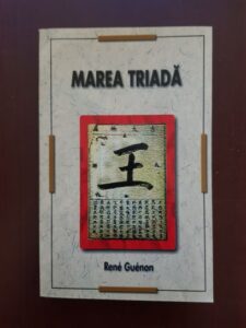 Rene Guenon - Marea triada