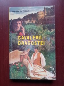 Ponson du Terrail - Cavalerii dragostei